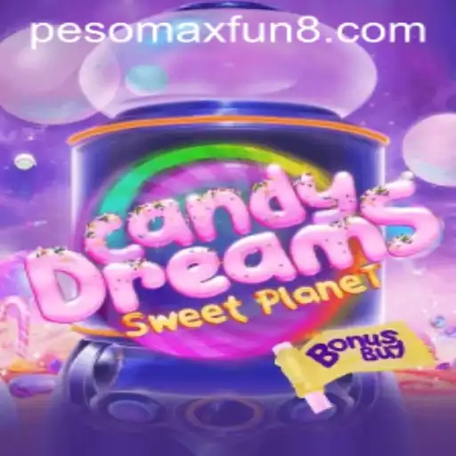 CandyDreamsSweetPlanet: Dive into a World of Sugary Adventures with PESOMAXFUN