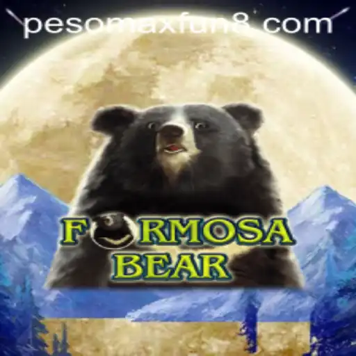 FormosaBear: An Entertaining Journey with PESOMAXFUN